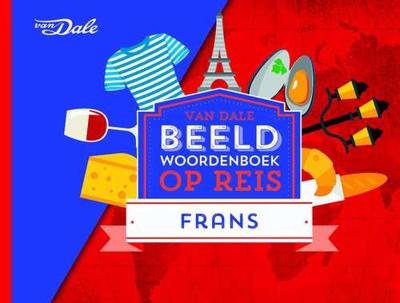 Van Dale Beeldwoordenboek op reis - Frans - Hans de Groot - Paperback (9789460773365)
