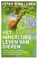 Het innerlijke leven van dieren - Peter Wohlleben - Hardcover (9789400508125)