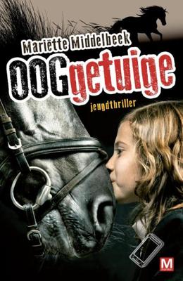 Ooggetuige - Mariëtte Middelbeek - eBook (9789460688799)