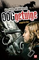 Ooggetuige - Mariëtte Middelbeek - eBook (9789460688799)