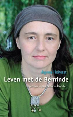 Leven met de beminde - Agnes Holvast - eBook (9789025971434)