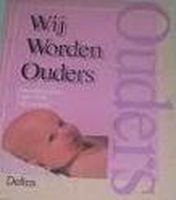 Wij worden ouders