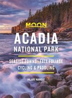 Reisgids Acadia National Park - New England | Moon Travel Guides - thumbnail