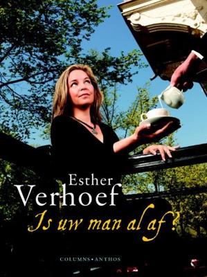 Is uw man al af? - Esther Verhoef - eBook (9789041420756)