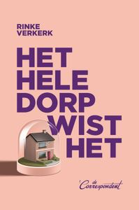 Het hele dorp wist het - Rinke Verkerk - ebook