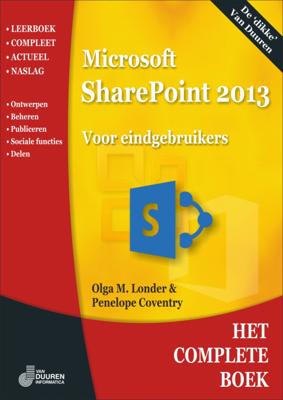 Van Duuren Media Het Complete Boek: Sharepoint 2013 softwareboek & -handleiding Nederlands 608 pagina's Van Duuren Media Het Complete Boek: Sharepoint 2013 softwareboek & -handleiding Nederlands 608 pagina's