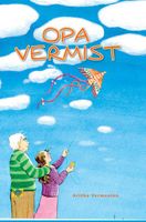 Opa vermist - Aritha Vermeulen - ebook