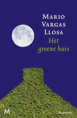 Het groene huis - Mario Vargas Llosa - Paperback (9789029087803)