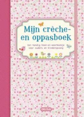 Mijn crèche- en oppasboek - roze - Hardcover (9789044744156)