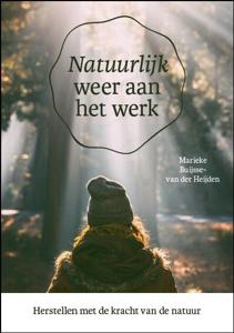 Natuurlijk weer aan het werk (Paperback)