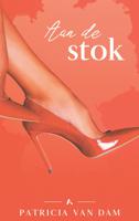 Aan de stok - Patricia van Dam - ebook - thumbnail