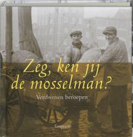 Zeg Ken Jij De Mosselman - thumbnail