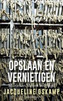 Opslaan en vernietigen - Jacqueline Oskamp - Paperback (9789026335273)