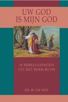 Uw God is mijn God - W. de Wit - eBook (9789462787957)