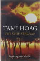 Tot stof vergaan - Tami Hoag - thumbnail