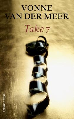 Take 7 - Vonne van der Meer - eBook (9789025448721) Take 7 - Vonne van der Meer - eBook (9789025448721)