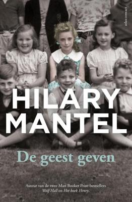 De geest geven - Hilary Mantel - ebook
