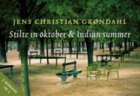Jens Christian  Grondahl Stilte in oktober & Indian summer