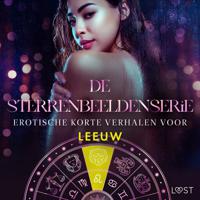 De Sterrenbeeldenserie: erotische korte verhalen voor Leeuw - thumbnail