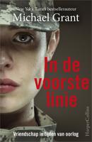 In de voorste linie - Michael Grant - eBook (9789402752014)