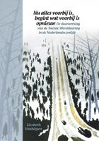 Liesbeth  Vonhögen Geertsema Literatoren   Nu alles voorbij is, begint wat voorbij is opnieuw