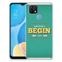 OPPO A15 Siliconen hoesje met naam Quote Begin