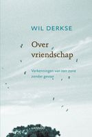 Over vriendschap - Wil Derkse - ebook - thumbnail