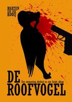 De Roofvogel - Martijn van der Kooij - eBook (9789492844040)