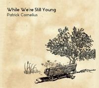 While We're Still Young - CD (5052442008224)