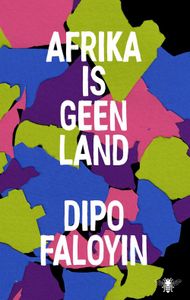 Afrika is geen land - Dipo Faloyin - ebook