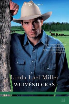 Wuivend gras - Linda Lael Miller - eBook (9789461702739)