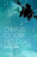 Ton van Reen Dwars door het glas