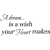 A dream is a wish - Muursticker