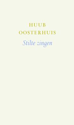 Stilte zingen - Huub Oosterhuis - Hardcover (9789043530996)