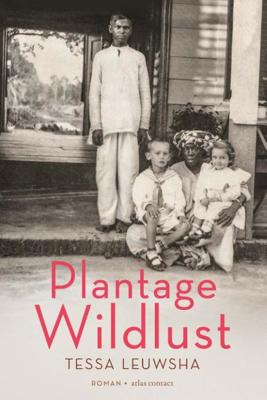 Plantage Wildlust - Tessa Leuwsha - Paperback (9789025458942)