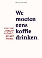 We moeten eens koffie drinken - Jozien Wijkhuijs, Koen van Vliet - Paperback (9789463010078)
