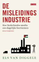 De misleidingsindustrie - Els van Diggele - eBook (9789025310127)