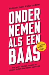 Ondernemen als een baas - Wesley dos Santos, Johan van Boven - ebook