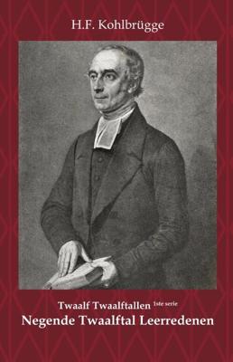 Twaalftal Leerredenen I - 9 - H.F. Kohlbrügge - Paperback (9789057196119) Twaalftal Leerredenen I - 9 - H.F. Kohlbrügge - Paperback (9789057196119)