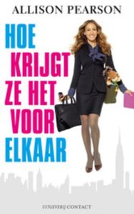 Hoe krijgt ze het voor elkaar - Allison Pearson - ebook