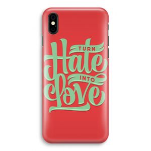 Turn hate into love: iPhone X Volledig Geprint Hoesje