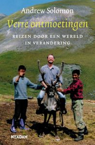 Verre ontmoetingen - Andrew Solomon - ebook