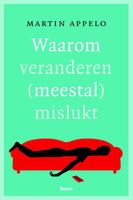 Waarom veranderen (meestal) mislukt - Martin Appelo - ebook - thumbnail