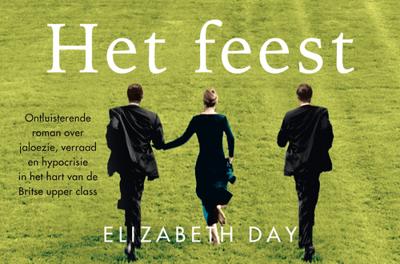 Het feest - Elizabeth Day - Dwarsligger (9789049807986) Het feest - Elizabeth Day - Dwarsligger (9789049807986)