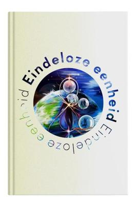 Eindeloze eenheid - Marcel Heerink - Hardcover (9789082977929)