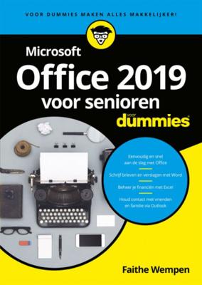 Faithe  Wempen Microsoft Office 2019 voor senioren voor Dummies