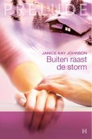 Buiten raast de storm - Janice Kay Johnson - ebook