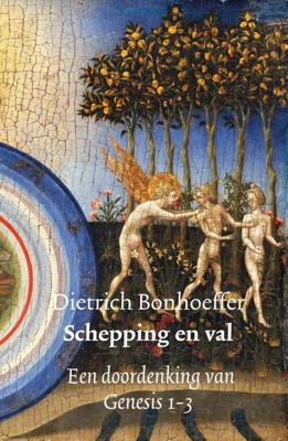 Schepping en val - Dietrich Bonhoeffer - Paperback (9789043534451) Schepping en val - Dietrich Bonhoeffer - Paperback (9789043534451)