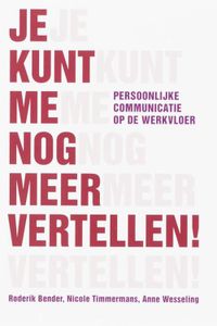 Je kunt me nog meer vertellen - Roderik Bender, Ncicole Timmermans, Anne Wesseling - ebook