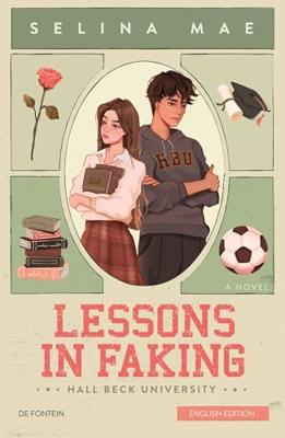Lessons in Faking (Hall Beck University Book 1) (English Edition)